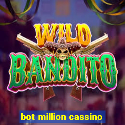 bot million cassino